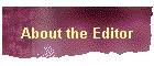 About the Editor