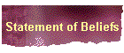 Statement of Beliefs